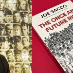 Joe Sacco's 'The Once and Future Riot